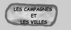 LA VIE DANS LES CAMPAGNES ET LES VILLES